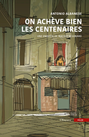 Couverture de On achève bien les centenaires