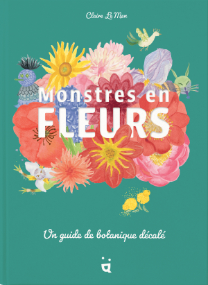 Couverture de Les monstres en fleurs