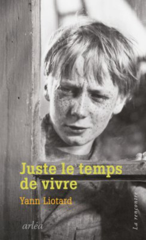 Couverture de Juste le temps de vivre