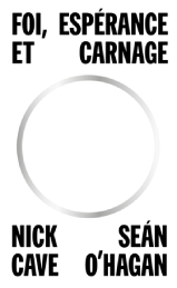 Couverture de Foi, espérance et carnage