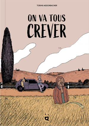 Couverture de On va tous crever